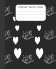 Composition Notebook: Valentine's Day Notebook, Black Wide Ruled Notebook For School Notes, Gift for Kids, Students, Teens, 7.5 x 9.25 Inche By Kraftinger House Cover Image