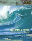 The Water Cycle: Evaporation, Condensation & Erosion By Rebecca Harman Cover Image