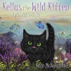 Kellas the Wild Kitten of Puddledub By Kaye McNaughton Cover Image