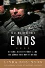 Tell Me How This Ends: General David Petraeus and the Search for a Way Out of Iraq Cover Image