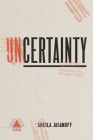 Uncertainty (Boston Review / Forum) Cover Image