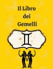 Il Libro dei Gemelli By Rubi Astrólogas Cover Image