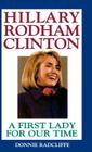 Hillary Rodham Clinton: A First Lady for Our Time Cover Image