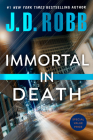 Immortal in Death By J. D. Robb Cover Image