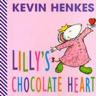 Lilly's Chocolate Heart By Kevin Henkes, Kevin Henkes (Illustrator) Cover Image