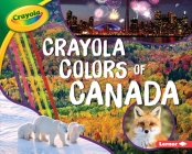 Crayola (R) Colors of Canada Cover Image