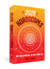 2023 Horoscopes: 365 Daily Predictions for Every Zodiac Sign By Bennett Patsy Cover Image
