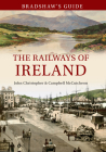Bradshaw's Guide The Railways of Ireland: Volume 8 Cover Image