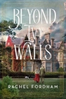 Beyond Ivy Walls By Rachel Fordham Cover Image