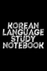 Korean Language Study Notebook: 100 pages (50 sheets), college ruled, 6x9 in, black matte cover Cover Image