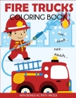 Fire Trucks Coloring Book: With Bonus Activity Pages By Blue Wave Press Cover Image