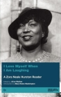 I Love Myself: When I Am Laughing...and Then Again When I Am Looking Mean and Impressive By Zora Neale Hurston, Alice Walker (Editor), Mary Helen Washington (Introduction by) Cover Image