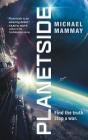 Planetside By Michael Mammay Cover Image