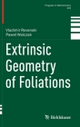 Extrinsic Geometry of Foliations (Progress in Mathematics #339) By Vladimir Rovenski, Pawel Walczak Cover Image