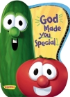 God Made You Special (Big Idea Books / VeggieTales) By Eric Metaxas Cover Image