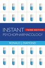 Instant Psychopharmacology By Ronald J. Diamond, MD Cover Image