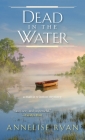 Dead in the Water (A Mattie Winston Mystery) By Annelise Ryan Cover Image