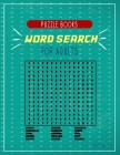 word search puzzle books for adults vol 2: A fun Compilations of puzzles for you to solve and have good times . By Brain River Publishers Cover Image