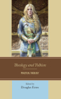 Theology and Tolkien: Practical Theology By Douglas Estes (Editor), Jr. Benitez, Miguel (Contribution by), Mark Brians (Contribution by) Cover Image