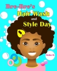 Bre-Bre's Hair Wash and Style Day Cover Image