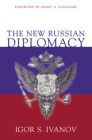 The New Russian Diplomacy Cover Image