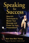 Speaking for Success By Bob Hooey Cover Image