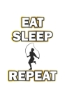 Eat Sleep Repeat: Monatsplaner, Termin-Kalender - Geschenk-Idee für Fitness Fans - A5 - 120 Seiten Cover Image
