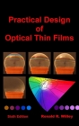 Practical Design of Optical Thin Films By Ronald R. Willey Cover Image