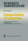 Computation of Language: An Essay on Syntax, Semantics and Pragmatics in Natural Man-Machine Communication Cover Image