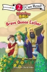 Brave Queen Esther: Level 2 (I Can Read! / Adventure Bible) Cover Image