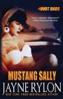 Mustang Sally By Jayne Rylon Cover Image