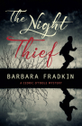 The Night Thief By Barbara Fradkin Cover Image