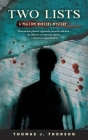 Two Lists: A Malcom Winters Mystery By Thomas J. Thorson Cover Image