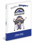 Hello, Dinger! By Aimee Aryal, Justin Hilton (Illustrator), D. Moore (Illustrator) Cover Image