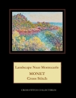 Landscape Near Montecarlo: Monet Cross Stitch Pattern By Kathleen George, Cross Stitch Collectibles Cover Image