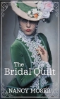 The Bridal Quilt By Nancy Moser Cover Image