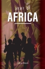 Army of Africa By Ciara Amare Cover Image