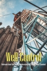 Well Control: Refresh And Get More Understanding About Well Control: Well Control Solutions By Lesha Waugaman Cover Image
