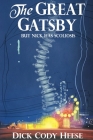 The Great Gatsby: But Nick has Scoliosis By Dick Cody Heese Cover Image