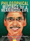 Philosophical Musings for a Meaningful Life: An Analysis of K.V. Dominic's Poems By S. Kumaran (Editor), Stephen Gill (Foreword by), K. V. Dominic (Introduction by) Cover Image