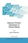 Electron-Photon Interaction in Dense Media (NATO Science Series II: Mathematics #49) By Helmut Wiedemann (Editor) Cover Image