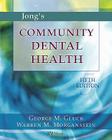Jong's Community Dental Health By George Gluck, Warren M. Morganstein Cover Image