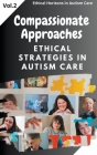 Compassionate Approaches: Ethical Strategies in Autism Care Cover Image