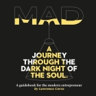 MAD - A guidebook for the modern entrepreneur By Lawrence Corso, Oleskii Myshkoriz (Designed by) Cover Image