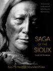 Saga of the Sioux: An Adaptation from Dee Brown's Bury My Heart at Wounded Knee Cover Image