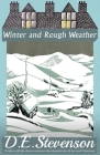 Winter and Rough Weather By D. E. Stevenson Cover Image