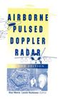 Airborne Pulsed Doppler Radar (Artech House Radar Library) By Guy V. Morris (Editor), Linda L. Harkness (Editor) Cover Image