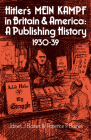 Hitler's Mein Kampf in Britain and America: A Publishing History 1930-39 By James J. Barnes, P. Barnes Cover Image