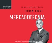 Mercadotecnia (Marketing) (Brian Tracy Success Library) By Brian Tracy, Johnny Pena (Narrated by) Cover Image