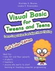 Visual Basic for Tweens and Teens (Full Color Edition): Learn Computational and Algorithmic Thinking By Loukia V. Ainarozidou, Aristides S. Bouras Cover Image